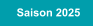 Saison 2025